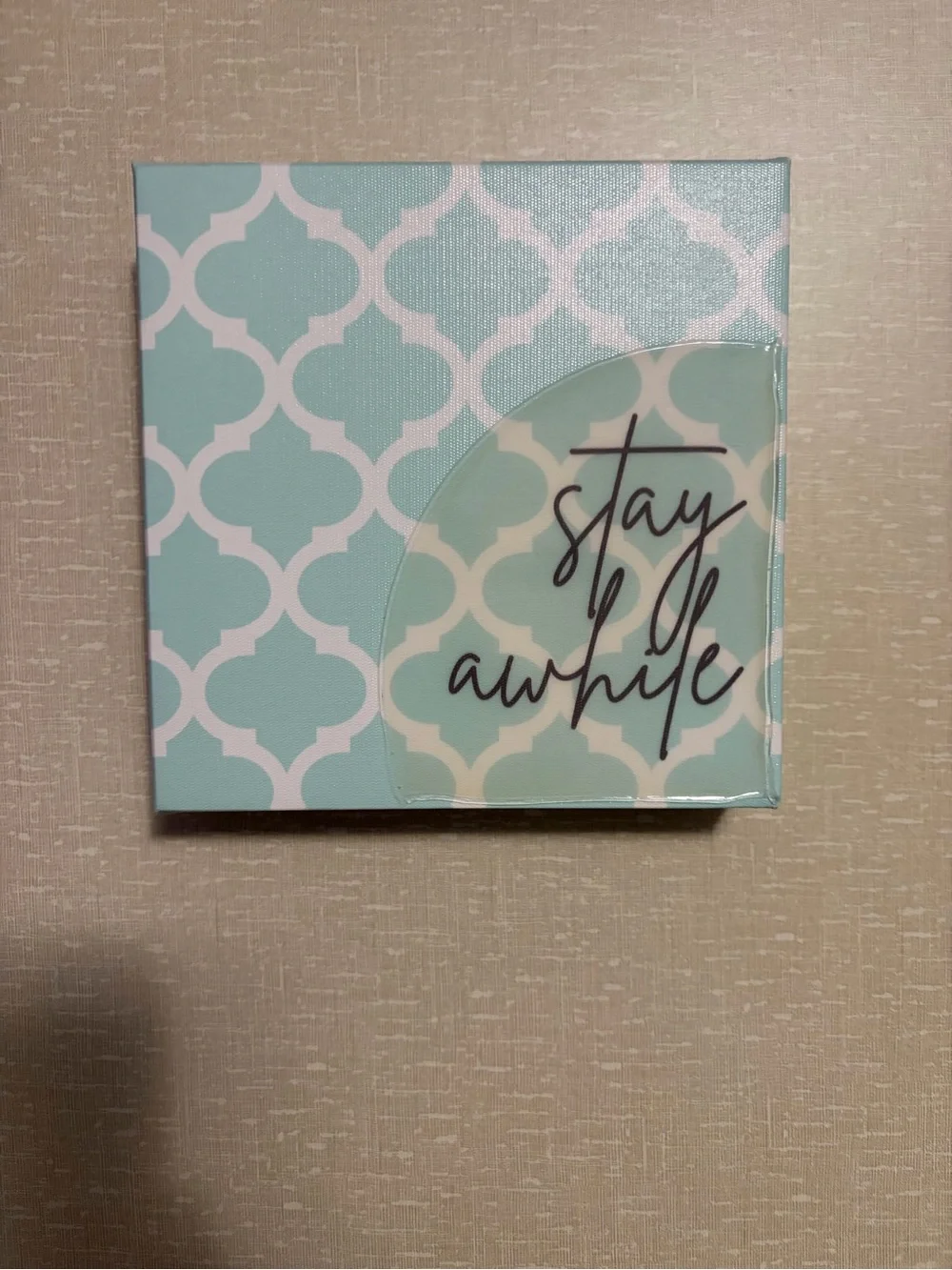 Stay Awhile Aqua and White Wall Art
